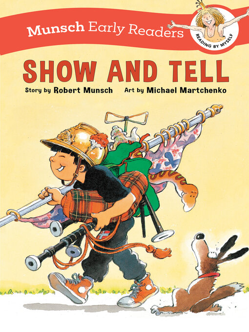 Title details for Show and Tell Early Reader by Robert Munsch - Available